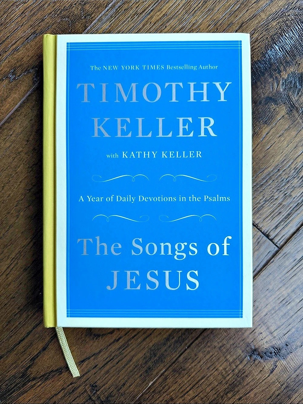 The Songs of Jesus: A Year of Daily Devotions in the Psalms